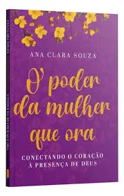 O poder da mulher que ora