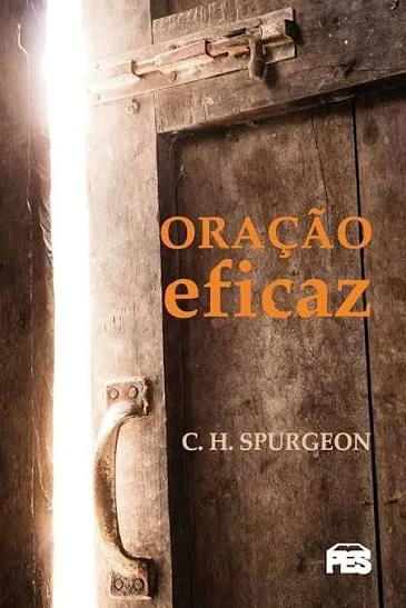 A Oração Eficaz