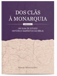 Módulo 2 - Dos Clâs à Monarquia