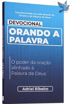 Devocional Orando a Palavra