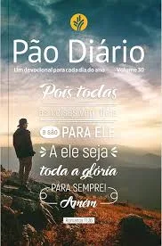 Pão Diário Volume 03 - Devocional Anual