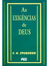 As Exigencias de Deus