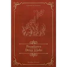 Pecadores nas mãos de um Deus irado e outros sermoes